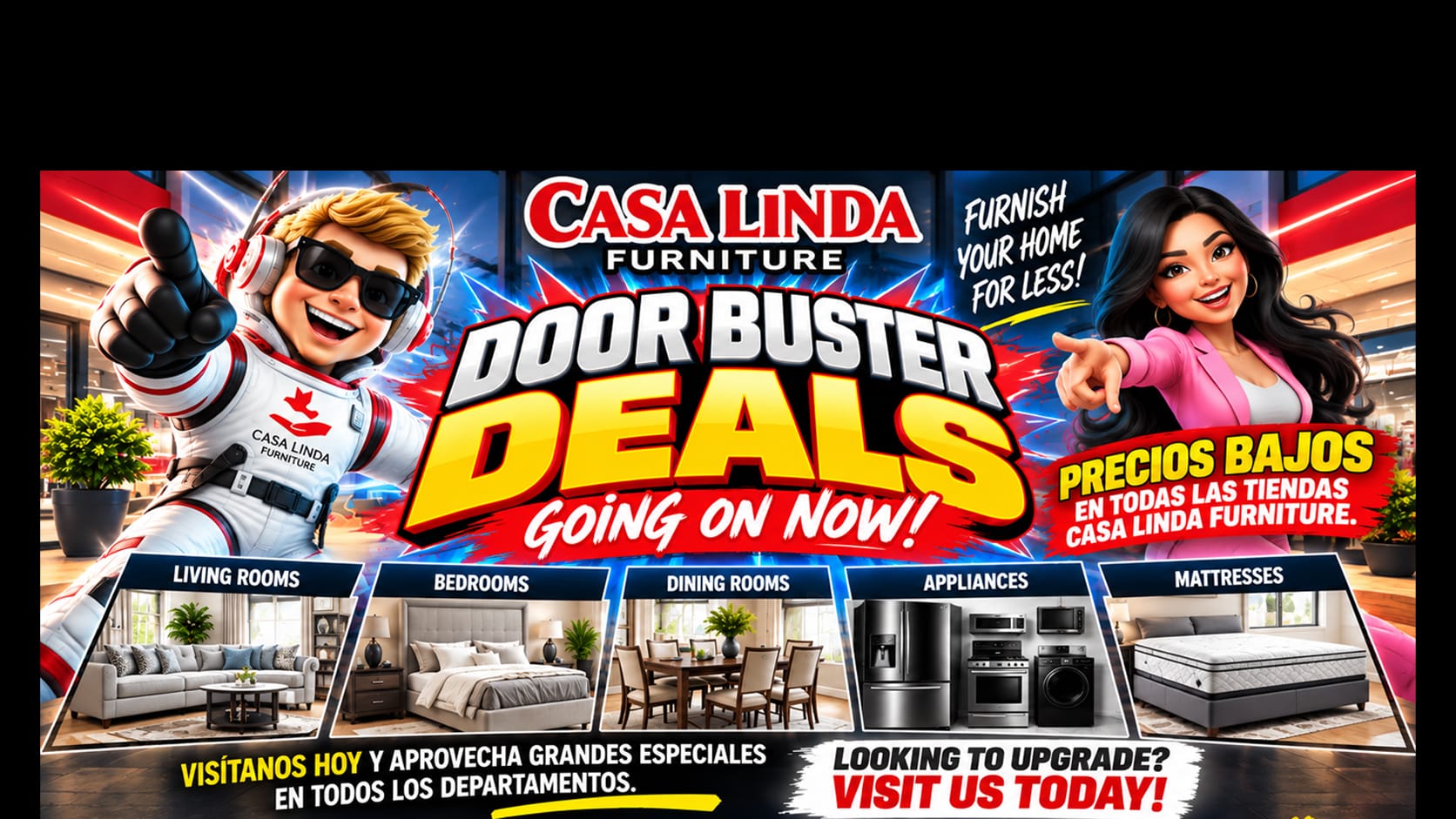 Casa Linda Furniture Door Buster Deals going on now! Looking to upgade? visit us today!